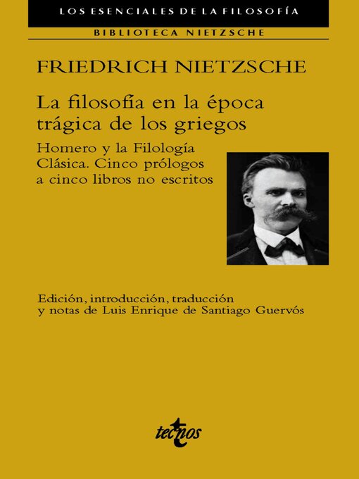 Title details for La filosofía en la época trágica de los griegos by Friedrich Nietzsche - Available